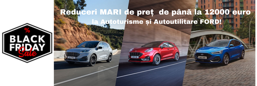 Black Friday Autoturisme si Autoutilitare 